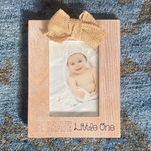 Be Brave Little One Wooden Photo Frame